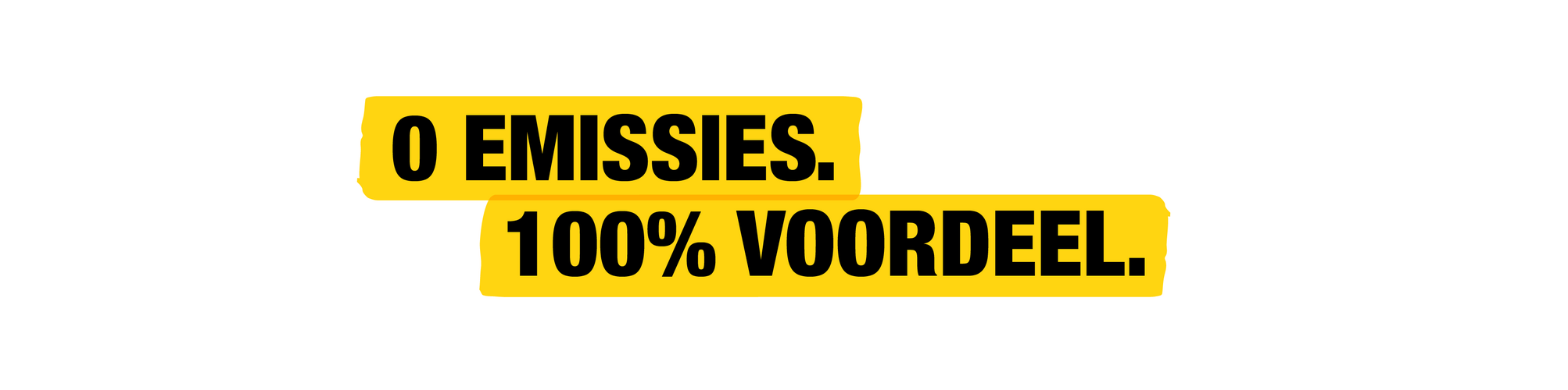 0 uitstoot. 100% voordelen.